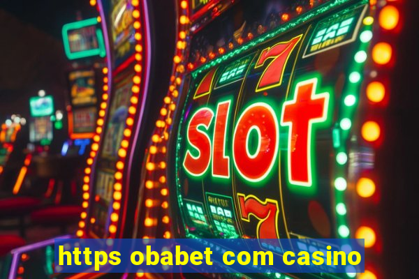 https obabet com casino